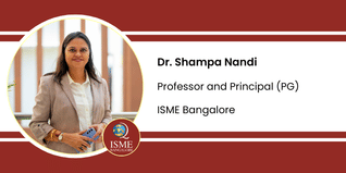 ISME Bangalore, Professor and Principal (PG): Dr. Shampa Nandi Interview
